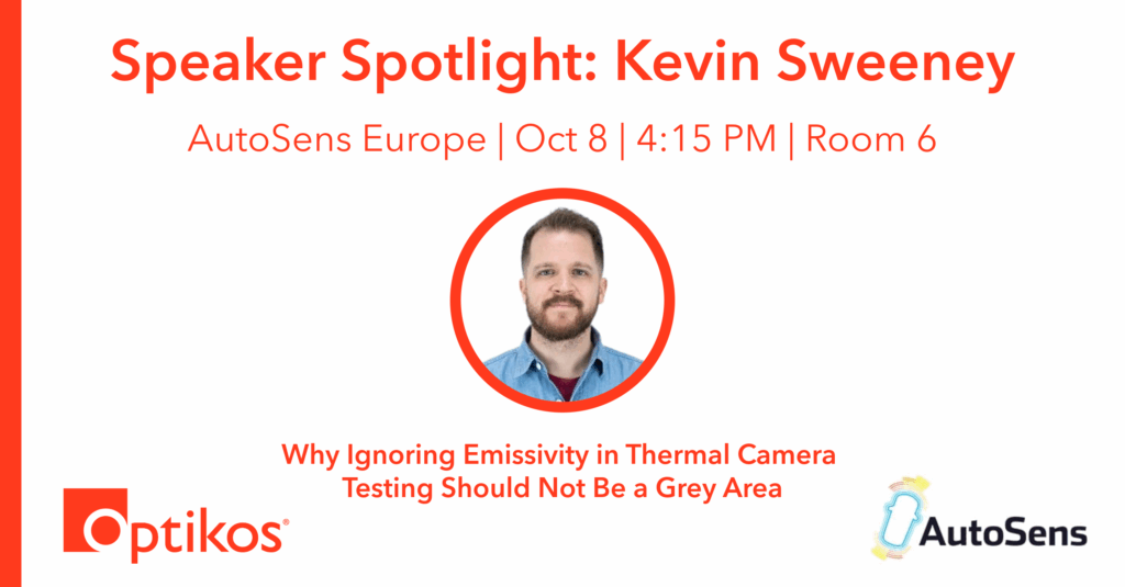 Kevin Sweeney, Principal Optical Systems Engineer at Optikos, will be presenting at AutoSense Europe 2025
